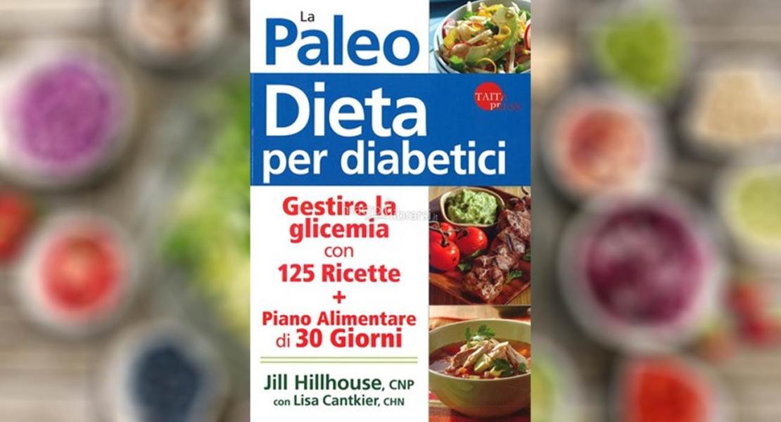 La Paleo Dieta per Diabetici - Libro